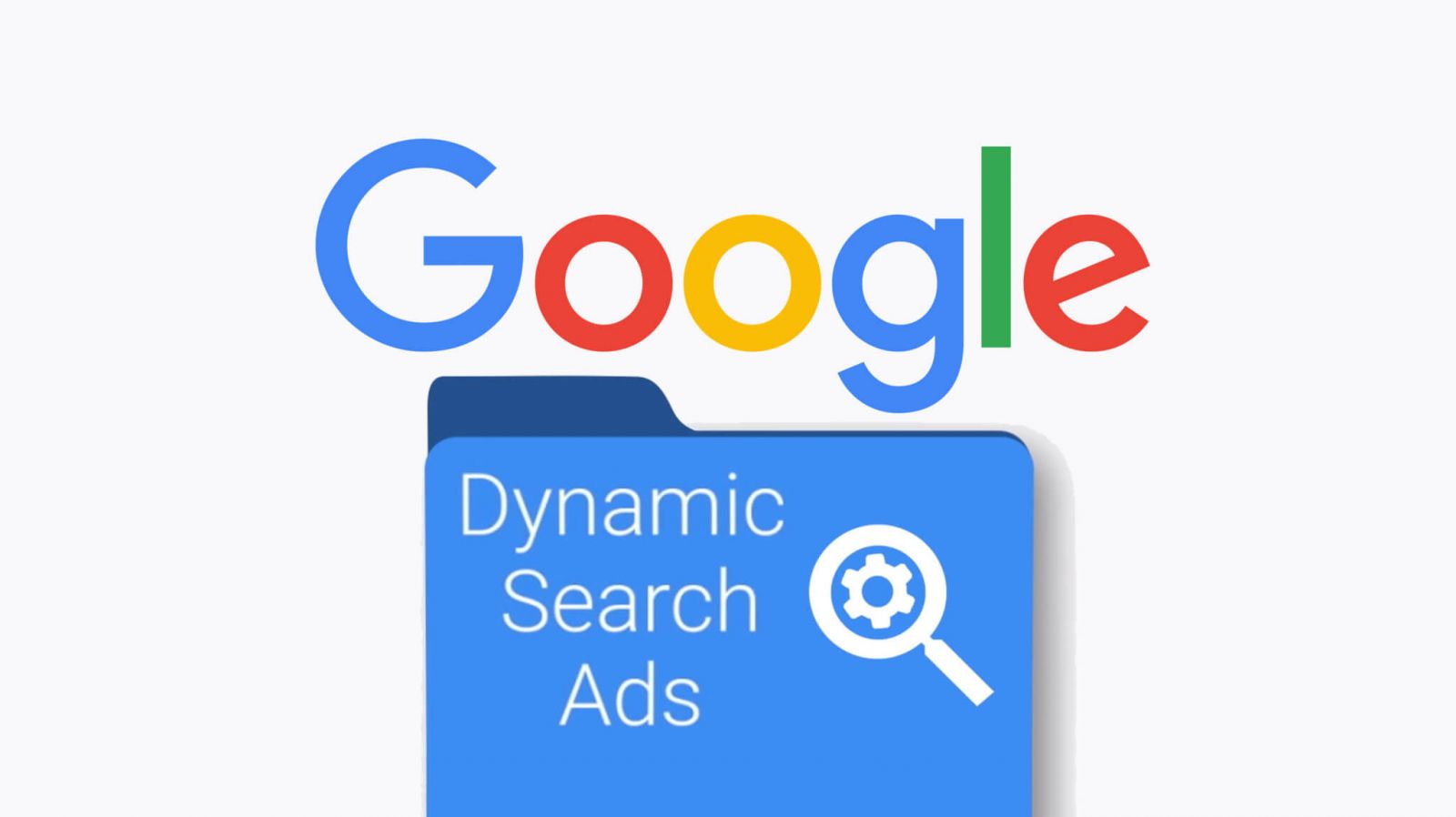Quảng cáo tìm kiếm động Google là gì? Dynamic Search Ads